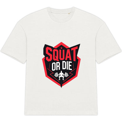 T-Shirt Oversized Squat Or Die - face_2